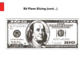 Bit Plane Slicing (cont…)
 