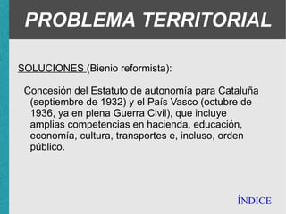 PROBLEMA AGRARIO SOLUCIONES  (Bienio de derechas): Modificación de la Ley de Términos Municipales que permitió la libre contratación de braceros Ley de Amnistía, que no sólo sacaba de la cárcel a los participantes de la “Sanjurjada” sino que devolvía a la aristocracia latifundista parte de las tierras expropiadas o dándoles una fuerte indemnización. 