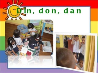 Din, don, dan 