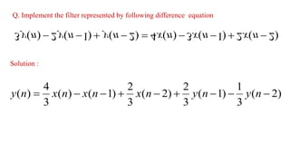 Iir Realization IIR filter realization using direct form I & II | PDF