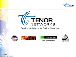 Service Intelligence for Optical Networks Top 50 Companies to Watch 