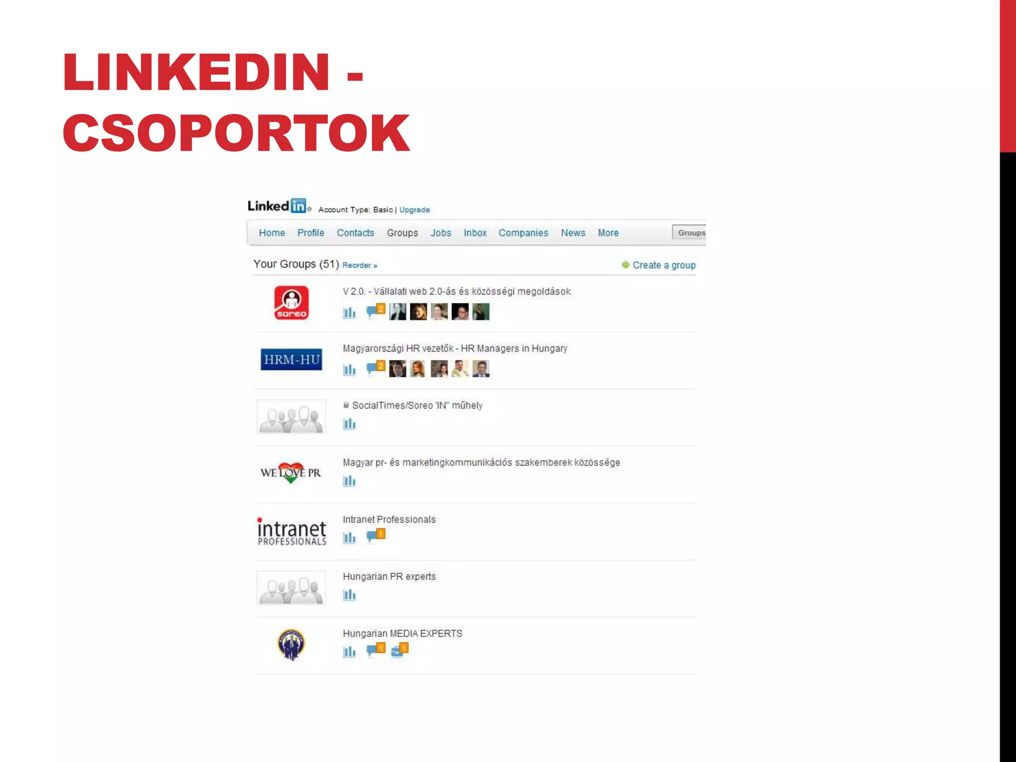 LINKEDIN -
CSOPORTOK
 