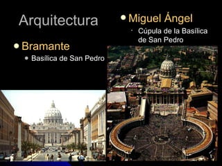 Arquitectura Bramante Basílica de San Pedro Miguel Ángel Cúpula de la Basílica de San Pedro 