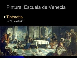 Pintura: Escuela de Venecia Tintoretto El Lavatorio 