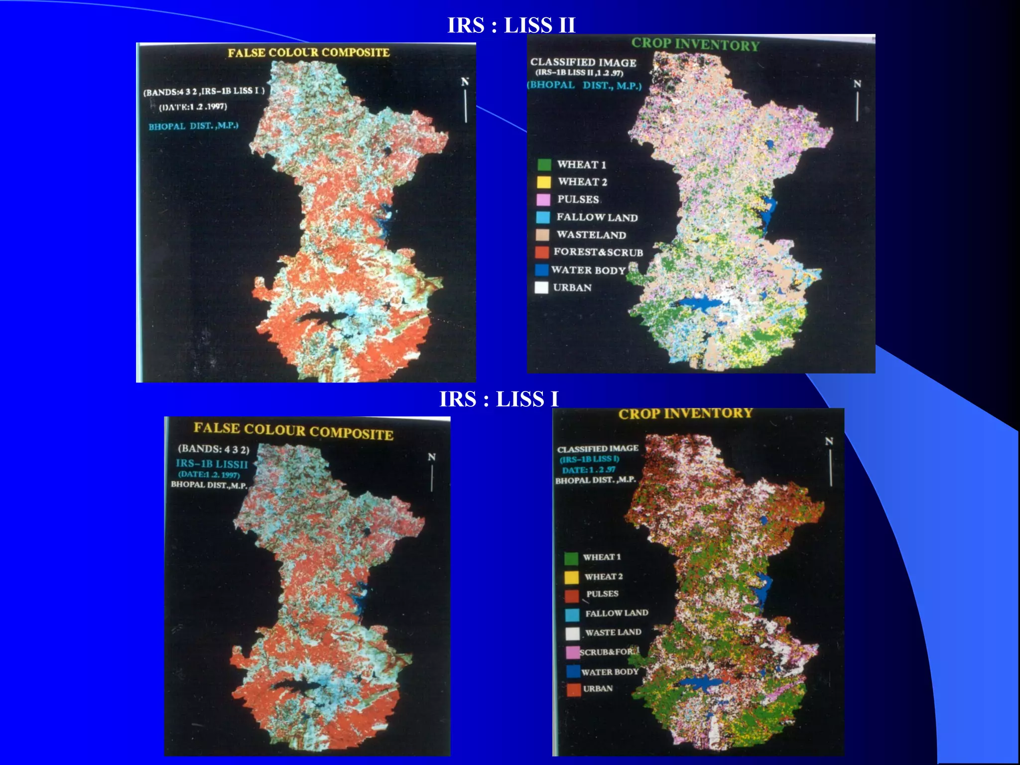 IRS : LISS II




IRS : LISS I
 