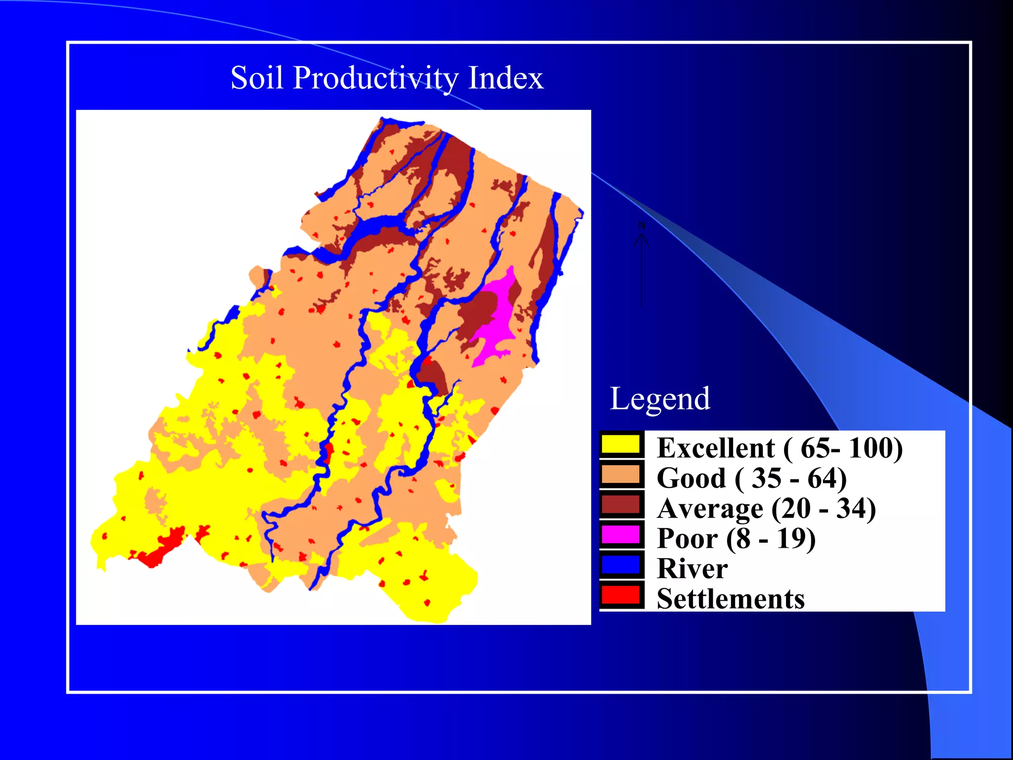 Soil Productivity Index



                           N




                          Legend
                               Excellent ( 65- 100)
                               Good ( 35 - 64)
                               Average (20 - 34)
                               Poor (8 - 19)
                               River
                               Settlements
 