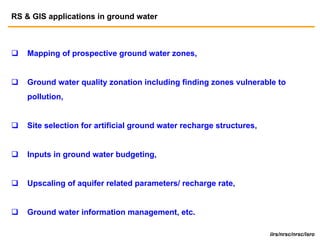 Iirs Role of Remote sensing and GIS in Ground water studies | PDF