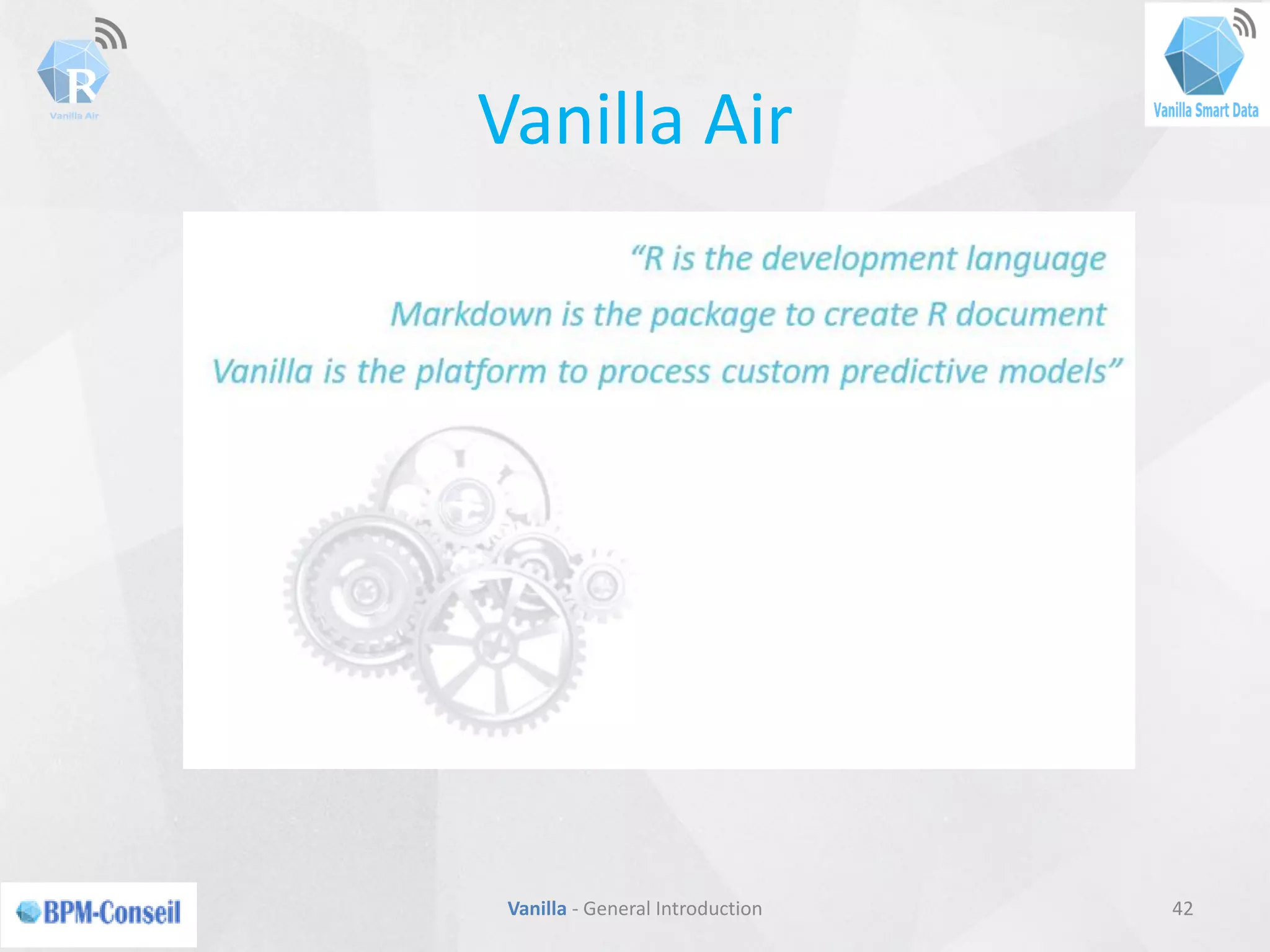 Vanilla Air
42Vanilla - General Introduction
 