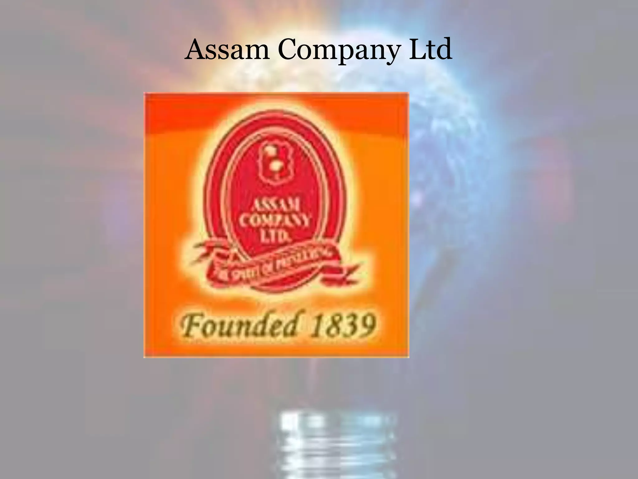 Assam Company Ltd
 