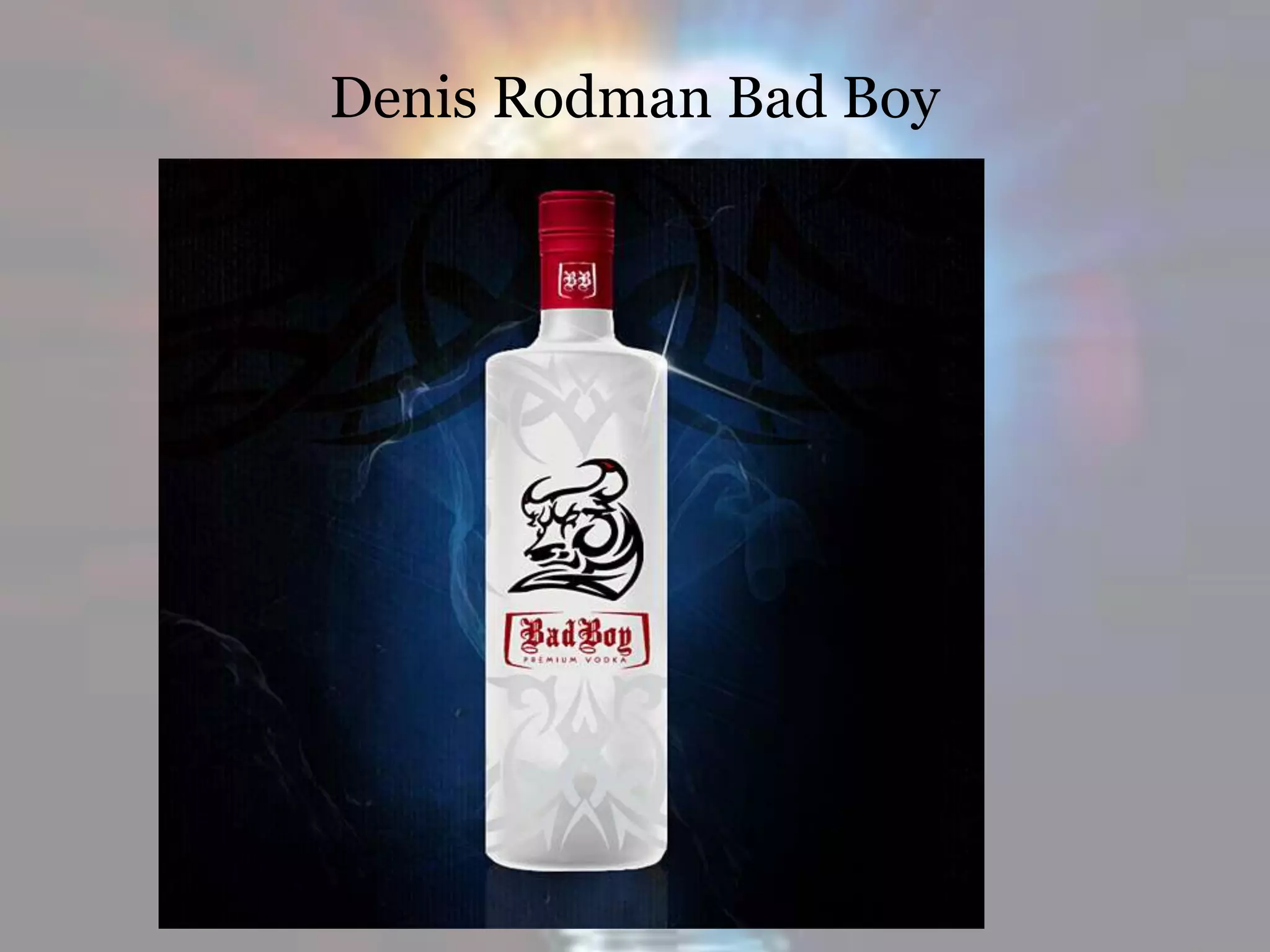 Denis Rodman Bad Boy
 