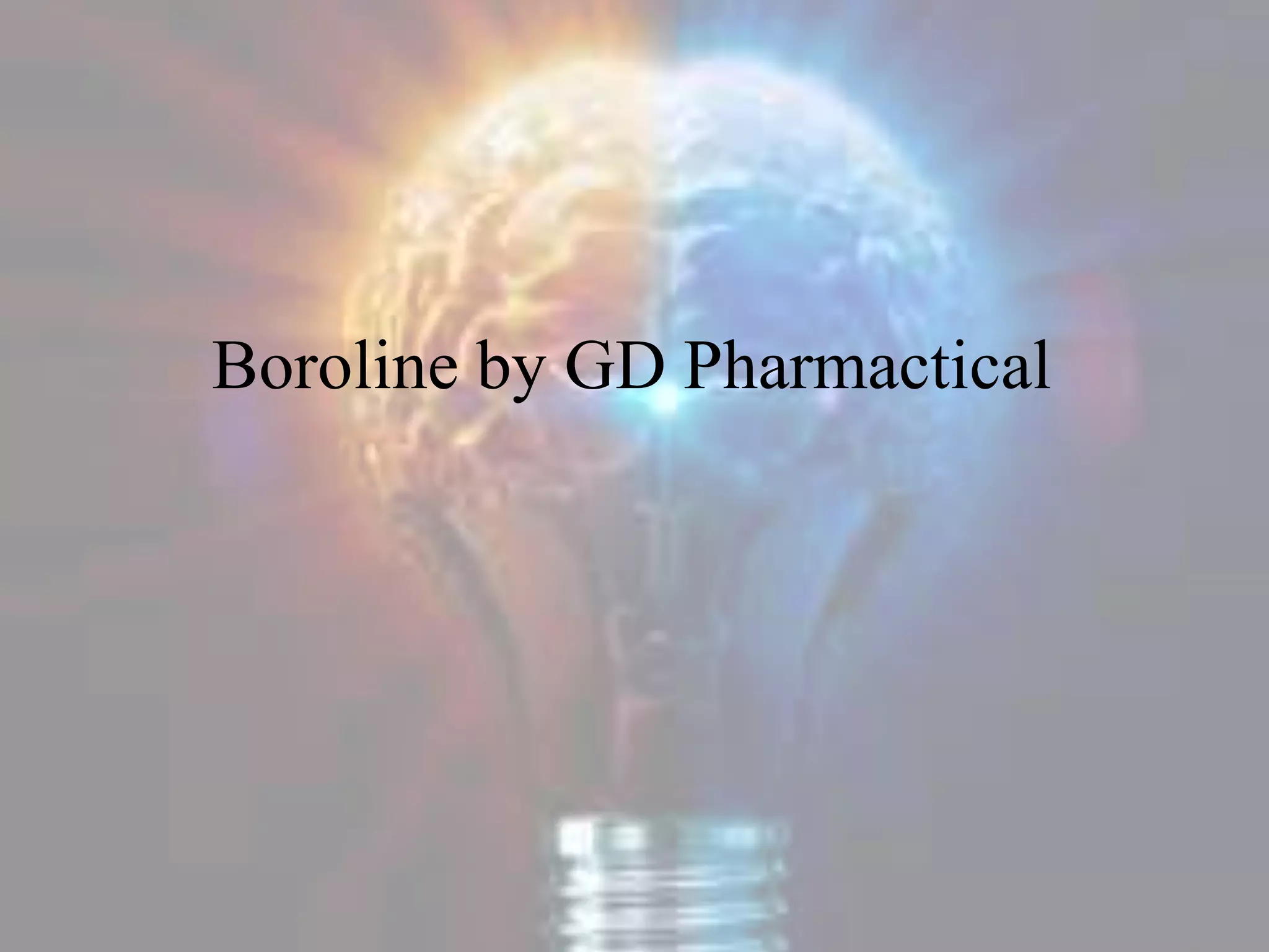 Boroline by GD Pharmactical
 