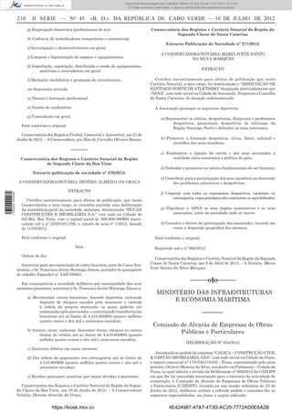 Documento descarregado pelo utilizador Adilson (10.8.0.12) em 17-07-2012 15:17:54.
                                                                                © Todos os direitos reservados. A cópia ou distribuição não autorizada é proibida.


                  210     II SÉRIE — NO 45                  «B. O.» DA REPÚBLICA DE CABO VERDE — 10 DE JULHO DE 2012
                        g) Empregada doméstica (proﬁssionais do lar).                            Conservatória dos Registos e Cartório Notarial da Região da
                                                                                                             Segunda Classe de Santa Catarina
                        h) Cedência de trabalhadores temporários e outsourcing.
                                                                                                            Extracto Publicação de Sociedade nº 271/2012:
                        i) Investigação e desenvolvimento em geral.
                                                                                                         A CONSERVADORA/NOTÁRIA: MARIA IVETE SANTO
                        j) Limpeza e higienização de espaços e equipamentos.                                         DA SILVA MARQUES
                        k) Importação, exportação, distribuição e venda de equipamentos,
                              materiais e mercadorias em geral.                                                                        EXTRACTO

                        l) Mediação imobiliária e promoção de investimento.                         Certiﬁco narrativamente para efeitos de publicação que neste
                                                                                                 Cartório Notarial, a meu cargo, foi matriculada a “ASSOCIAÇÃO DE
                        m) Segurança privada.                                                    SANTIAGO NORTE DE ATLETISMO” designada abreviadamente por
                                                                                                 “ASNA”, com sede social na Cidade de Assomada, Freguesia e Concelho
                        n) Ensino e formação proﬁssional.                                        de Santa Catarina, de duração indeterminada.

                        o) Gestão de condomínio.                                                    A Associação persegue os seguintes objectivos:

                        p) Consultoria em geral.
                                                                                                         a) Representar os atletas, desportistas, dirigentes e professores
                                                                                                               desportivos, promotores desportivos de atletismo da
                    Está conforme o original.
                                                                                                               Região Santiago Norte e defender os seus interesses;
                    Conservatória dos Registos Predial, Comercial e Automóvel, aos 27 de
                  Junho de 2012. – A Conservadora, p/s, Rita de Carvalho Oliveira Ramos.                 b) Promover a formação desportiva, cívica, física, cultural e
                                                                                                               cientíﬁca dos seus membros;
                                                –––––––
                                                                                                         c) Estabelecer a ligação da escola e dos seus associados à
                    Conservatória dos Registos e Cartório Notarial da Região                                   realidade sócio-económica e política do país;
                                de Segunda Classe da Boa Vista
                                                                                                         d) Defender e promover os valores fundamentais do ser humano;
                           Extracto publicação de sociedade nº 270/2012:
                                                                                                         e) Contribuir para a participação dos seus membros na discussão
                   A CONSERVADORA/NOTÁRIA: DENÍSIA ALMEIDA DA GRAÇA                                             dos problemas educativos e desportivos;

                                                EXTRACTO
                                                                                                         f) Cooperar com todos os organismos desportivos, nacionais ou
1 562000 002089




                                                                                                                estrangeiros, cujos princípios não contrariem os aqui deﬁnidos;
                       Certiﬁco narrativamente para efeitos de publicação, que nesta
                    Conservatória a meu cargo, se encontra exarada uma deliberação
                    da assembleia-geral da sociedade anónima, denominada “BUCAN                          g) Digniﬁcar a ASNA os seus órgãos associativos e os seus
                    CONSTRUÇÕES E IMOBILIÁRIA S.A.” com sede na Cidade de                                      associados, junto da sociedade onde se insere;
                    Sal-Rei, Boa Vista, com o capital social de 568.000.000$00 matri-
                    culada sob o nº 23/2010/11/06, e, consta da acta nº 1/2012, datada                   h) Garantir o direito de participação dos associados, levando em
                    de 11/05/2012.                                                                             conta a dispersão geográﬁca dos mesmos.

                    Está conforme o original.                                                       Está conforme o original.

                                                   Acta                                             Registado sob o nº 965/2012
                    Ordem do dia:
                                                                                                    Conservatória dos Registos e Cartório Notarial da Região da Segunda
                     Autorizar para movimentação de conta bancária junto da Caixa Eco-           Classe de Santa Catarina, aos 9 de Abril de 2012. – A Notária, Maria
                  nómica, o Sr. Francisco Javier Hormiga Alonso, portador do passaporte          Ivete Santos da Silva Marques.
                  de cidadão Espanhol nº AAE708067.
                                                                                                                              ––––––o§o––––––
                    Em consequência a sociedade deliberou por unanimidade dos seus
                  membros presentes, autorizar o Sr. Francisco Javier Hormiga Alonso a:
                                                                                                     MINISTÉRIO DAS INFRAESTRUTURAS
                        a) Movimentar contas bancárias, fazendo depósitos, incluindo
                              depósito de cheques sacados pela montante e emitido
                                                                                                          E ECONOMIA MARÍTIMA
                              á ordem da própria montante, os quais poderão ser
                              endossadas pelo procurador, e autorizando transferências                                                 –––––––
                              bancárias até ao limite de 4.410.600$00 (quatro milhões
                              quatro centos e dez mil e seiscentos escudos);
                                                                                                   Comissão de Alvarás de Empresas de Obras
                        b) Aceitar, sacar, endossar, descontar letras, cheques ou outros
                               títulos de crédito até ao limite de 4.410.600$00 (quatro
                                                                                                            Públicas e Particulares
                               milhões quatro centos e dez mil e seiscentos escudos);
                                                                                                                           DELIBERAÇÃO N° 054/2012
                        c) Autorizar débitos em conta corrente;
                                                                                                    Atendendo ao pedido da empresa “GALIÇA – CONSTRUÇÃO CIVIL
                        d) Dar ordem de pagamento aos estrangeiros até ao limite de              & GESTÃO IMOBILIÁRIA, LDA”, com sede social na Cidade da Praia,
                              4.410.600$00 (quatro milhões quatro centos e dez mil e             e registo comercial n° 1787620110402 – Praia, representada pelo sócio
                              seiscentos escudos);                                               gerente, Octávio Moreira da Silva, residente em Palmarejo – Cidade da
                                                                                                 Praia, no qual solicita a revisão da Deliberação n° 003/2012 da CAEOPP
                        e) Receber quaisquer quantias que sejam devidas a montante.              em que lhe foi concedida autorização para o exercício da actividade de
                                                                                                 construção, a Comissão de Alvarás de Empresas de Obras Públicas
                    Conservatória dos Registos e Cartório Notarial da Região da Segun-           e Particulares (CAEOPP), reunida na sua sessão ordinária de 22 de
                  da Classe da Boa Vista, aos 19 de Junho de 2012. – A Conservadora/             Junho de 2012, deliberou aceitar o referido pedido e conceder-lhe as
                  Notária, Denísia Almeida da Graça.                                             seguintes especialidades, na classe a seguir indicada:


                                     https://kiosk.incv.cv                                                     4E424987-47A7-473D-AC20-7772AD0E6A2B
 