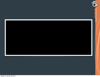 sábado 10 de julio de 2010
 