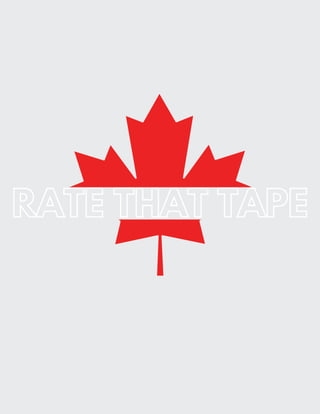 RATE THAT TAPE
 