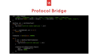 18
Protocol Bridge
 