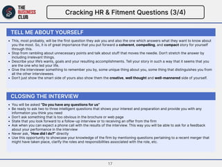 Cracking HR & Fitment Questions (3/4)
You will be asked “Do you have any questions for us”
Be ready to ask two to three in...
