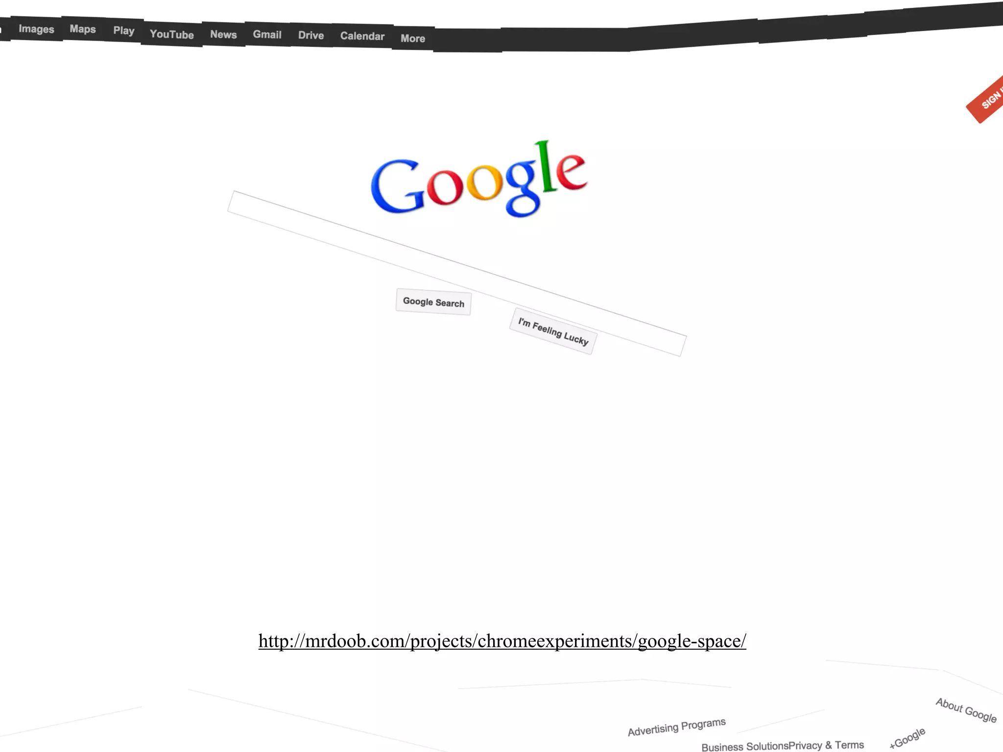 http://mrdoob.com/projects/chromeexperiments/google-space/ 
 