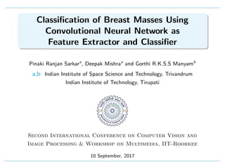 Classification of Breast Masses Using Convolutional Neural Network as ...