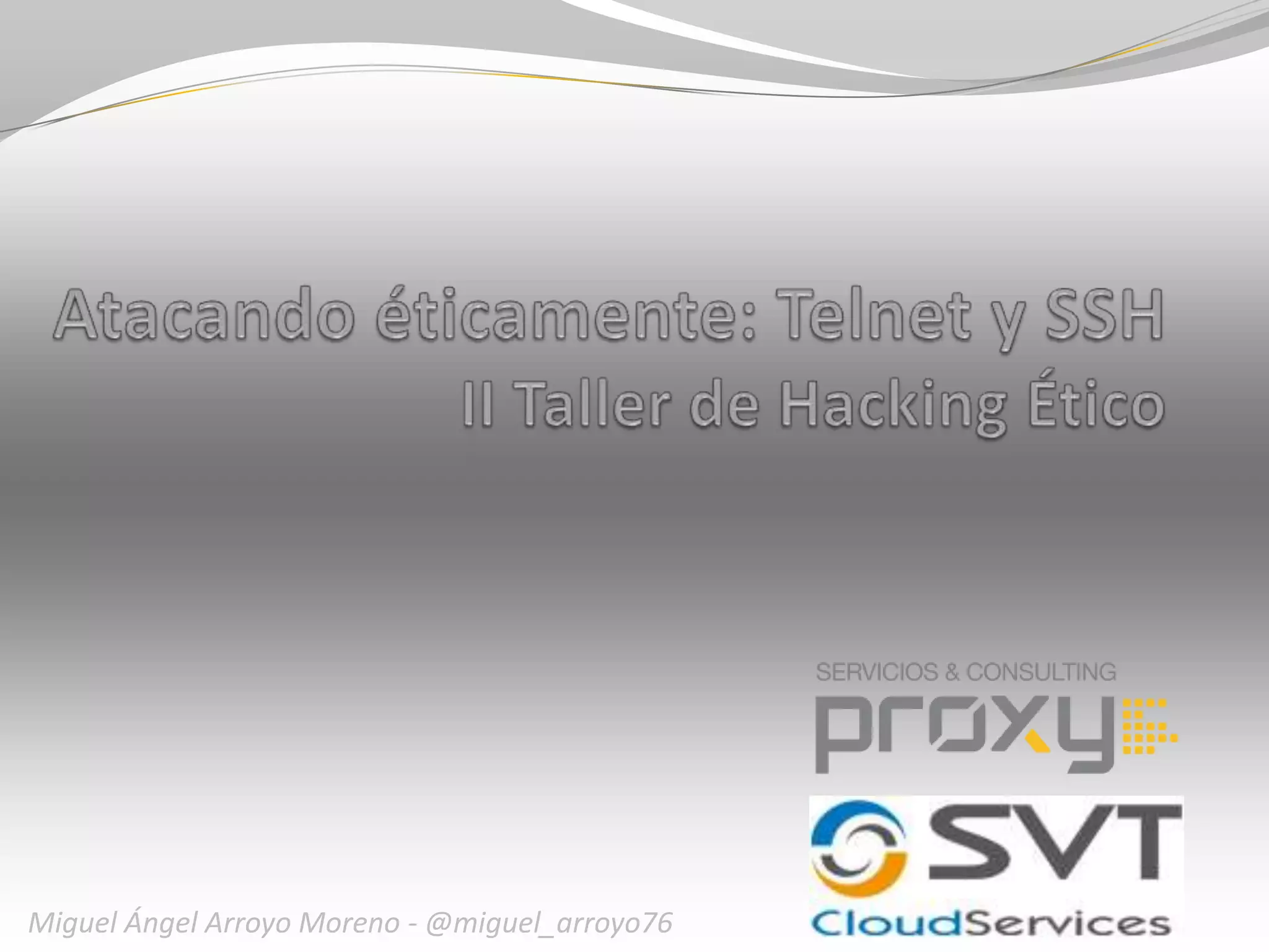 Miguel Ángel Arroyo Moreno - @miguel_arroyo76

 