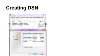 Creating DSN
 