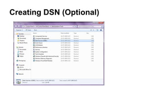 Creating DSN (Optional)
 