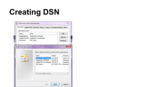 Creating DSN
 