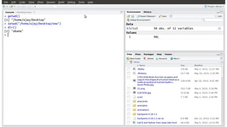 File System
getwd()- get working directory
setwd()- set or change working directory
dir() - lists files in working directory
 