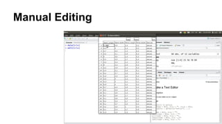 Manual Editing
 