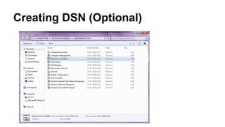 Creating DSN (Optional)
 