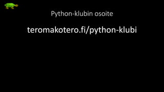 http://www.teromakotero.fi/python-haaste-2/
 
