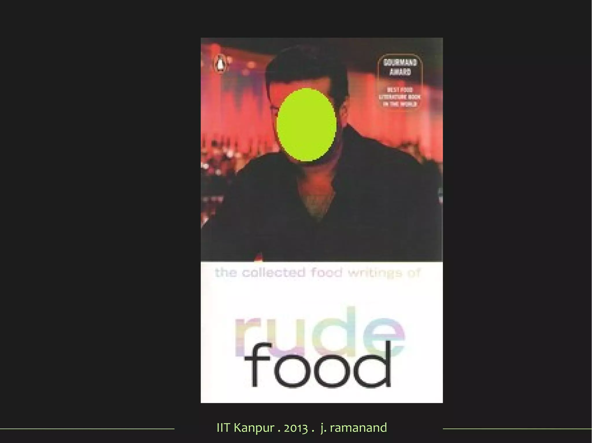 IIT Kanpur . 2013 . j. ramanand
 
