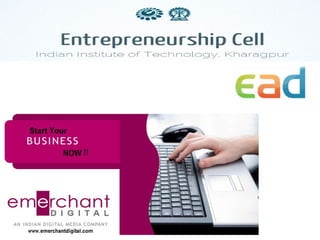IIT Karagpur Entrepreneurship Awareness Drive - By Shakir Ali Founder & CEO of e-Merchant Digital Hyderabad