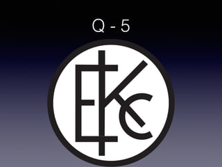 Q - 5
 