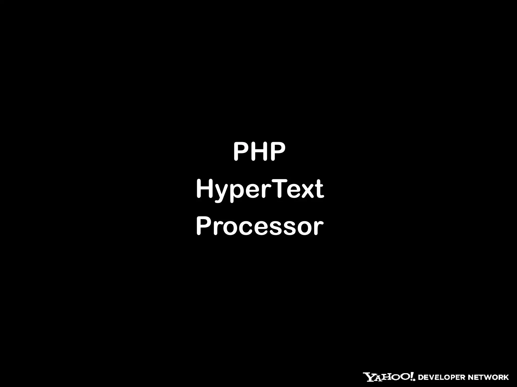 PHP HyperText Processor 