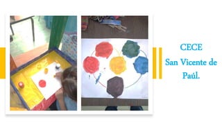 CECE
San Vicente de
Paúl.
 