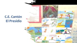 C.E. Cantón
El Presidio
 