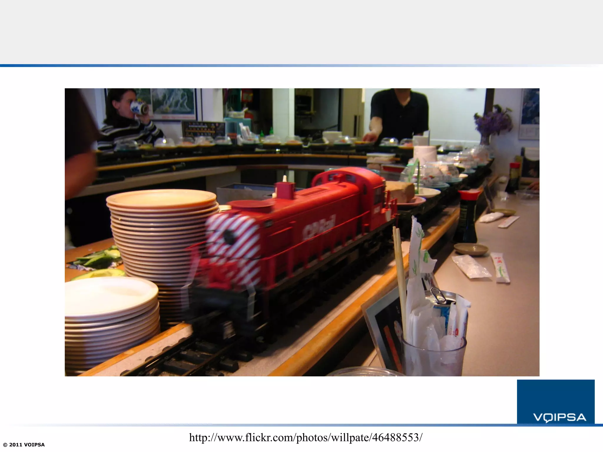 © 2011 VOIPSA
                http://www.flickr.com/photos/willpate/46488553/
 