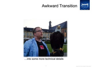 9
Awkward Transition
Copyright © 2014 Brian Campbell. All rights reserved.
…into some more technical details
 