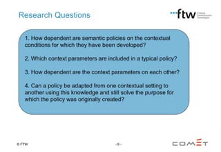 Research Questions

© FTW

-6-

 