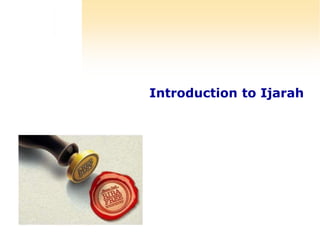 Introduction to Ijarah

 