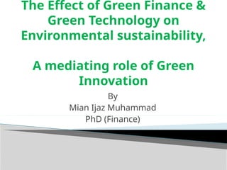 Impact of Green Finance and Technology on Environmental Sustainability ...