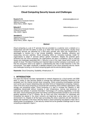 Kuyoro S. O., Ibikunle F. & Awodele O.
International Journal of Computer Networks (IJCN), Volume (3) : Issue (5) : 2011 24...