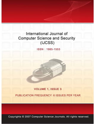 International Journal of Computer Science and Security Volume (1) Issue (3)