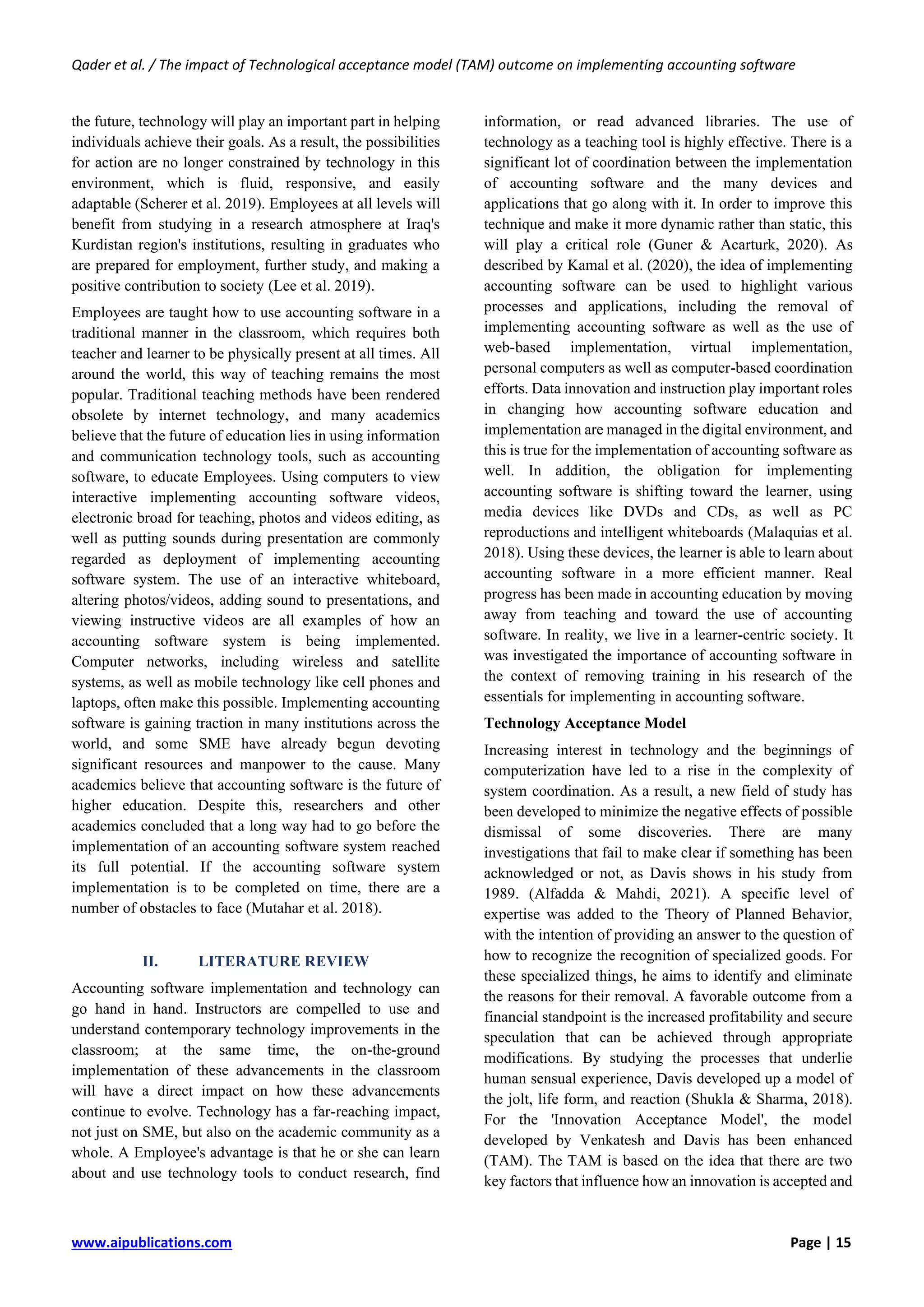The impact of Technological acceptance model (TAM) outcome on ...