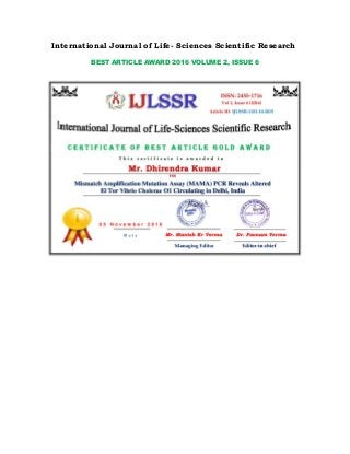 International Journal of Life- Sciences Scientific Research
BEST ARTICLE AWARD 2016 VOLUME 2, ISSUE 6
 