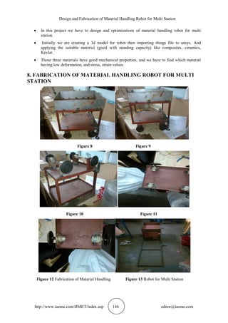DESIGN AND FABRICATION OF MATERIAL HANDLING ROBOT FOR MULTI STATION | PDF