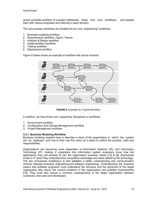 Ashraf Anwar
International Journal of Software Engineering (IJSE), Volume (5) : Issue (2) : 2014 16
actual complete workfl...