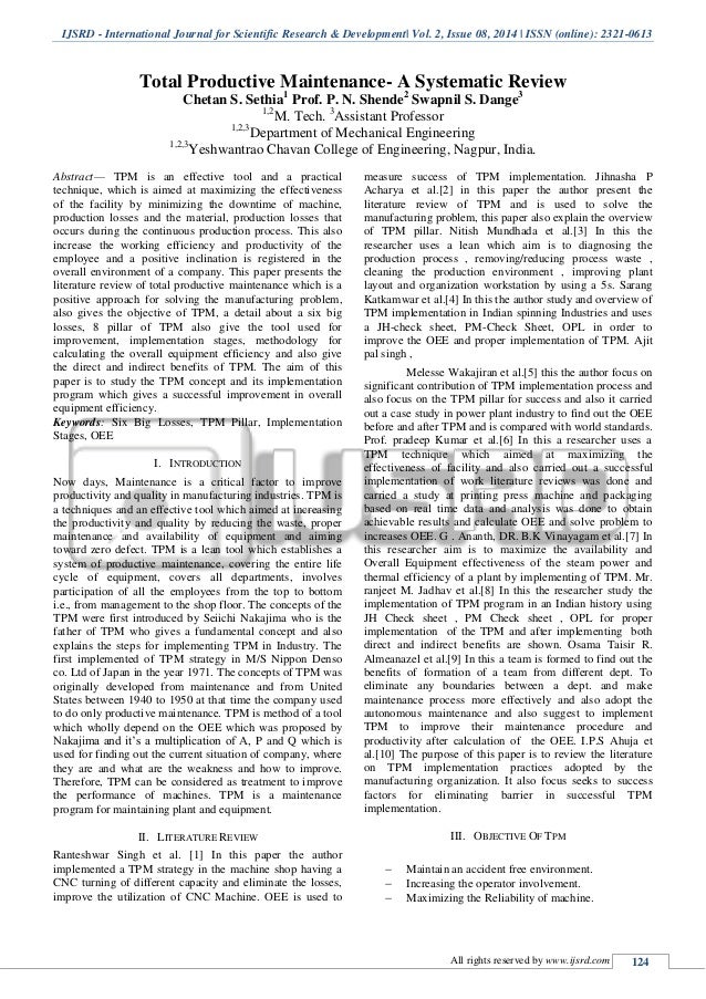 research papers on total productive maintenance Tpm implementation in a food industry-a pdca approach pksuresh so the concept of ‘total productive maintenance ‘(tpm) various tpm award criteria’s,previous research papers, and as well as the inputs from articles and books related with the. research papers on total productive maintenance Tpm implementation in a food industry-a pdca approach pksuresh so the concept of ‘total productive maintenance ‘(tpm) various tpm award criteria’s,previous research papers, and as well as the inputs from articles and books related with the.