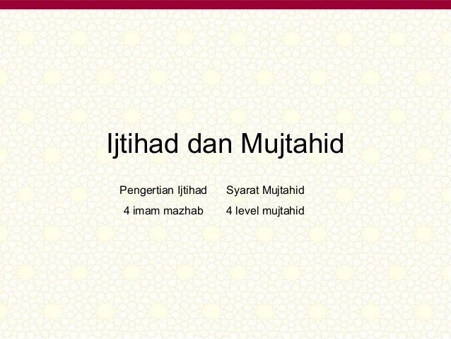 Ijtihad Dan Mujtahid