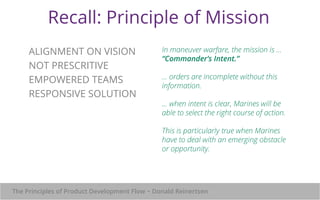Recall: Principle of Mission 
In maneuver warfare, the mission is ... 
“Commander’s Intent.” 
... orders are incomplete wi...